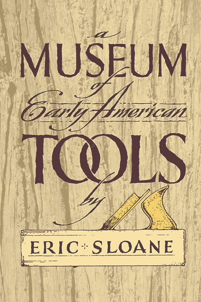 Museum of Early American Tools