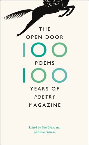 Open Door: 100 Poems 100 Years of Poetry Magazine