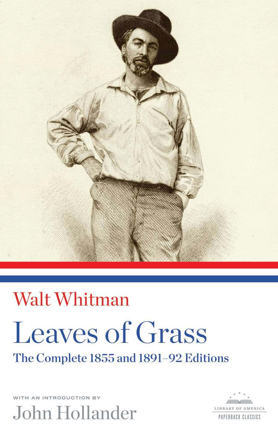 Leaves of Grass: The Complete 1855 and1891-92 Editions
