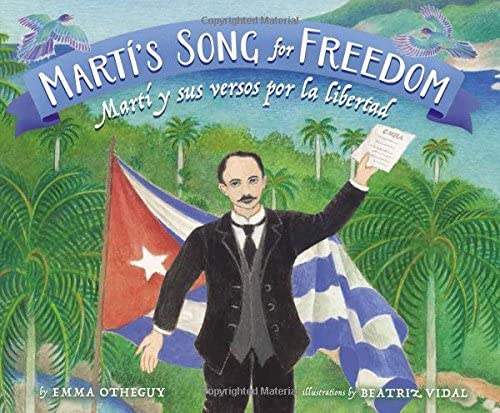 Martí’s Song for Freedom