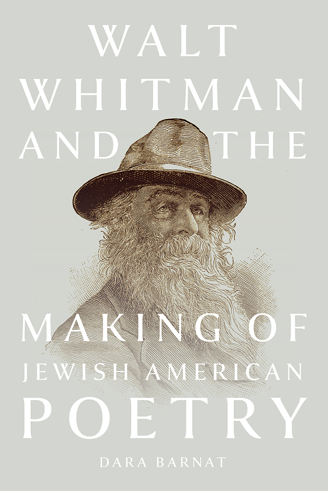 Walt Whitman & the Making of Jewish American Poetry