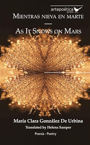 Mientras nieva en marte – As It Snows on Mars